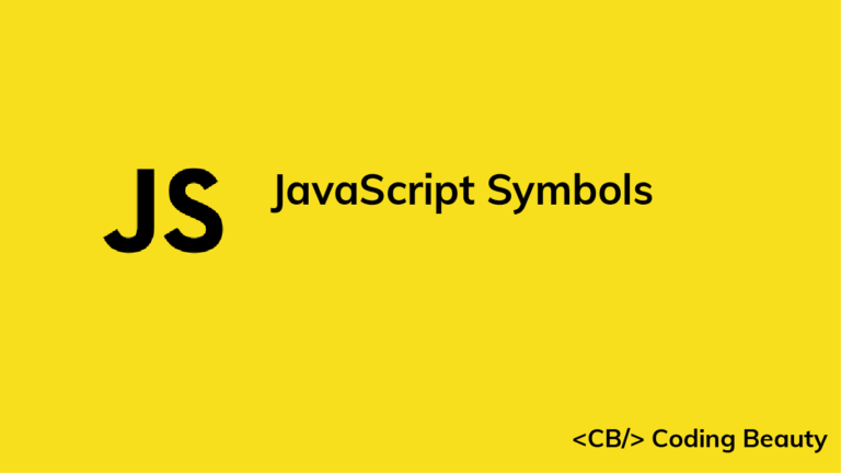 The Complete Guide to JavaScript Symbols - Coding Beauty