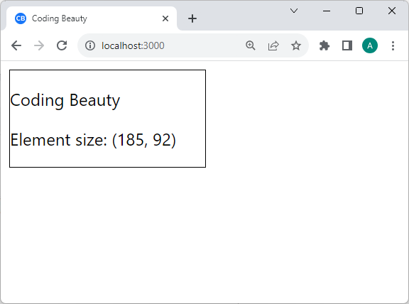 The height and width of the element is displayed with React.