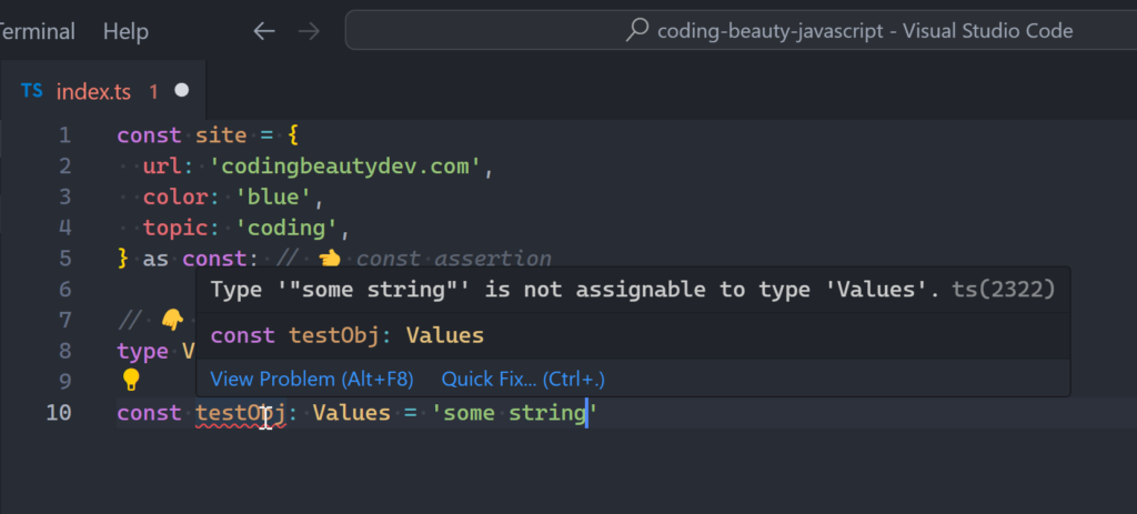 You can only values matching the object's values to the new type.
